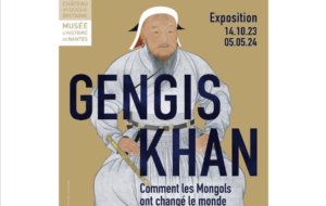 Une figure historique unique : l’exposition Gengis Khan à Nantes