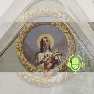 La petite voie de Sainte Thérèse de Lisieux PODCAST