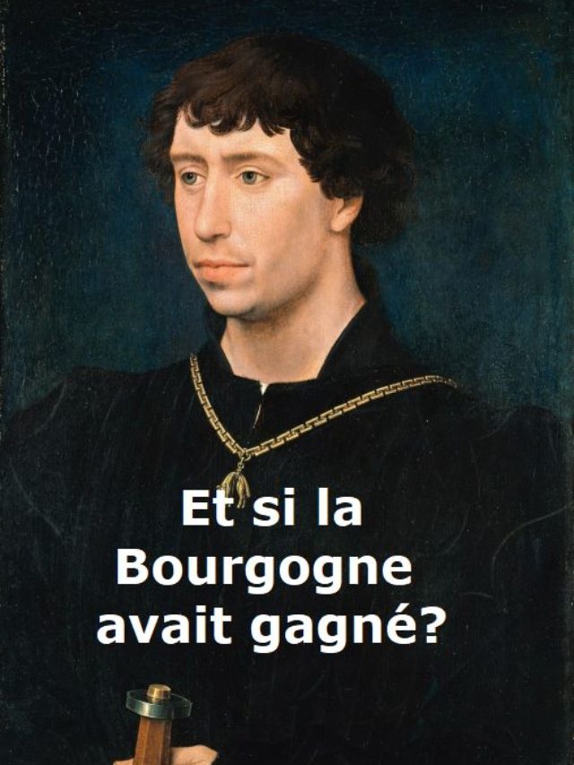 Et si la Bourgogne avait gagné?