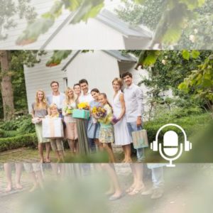 Les quatre vertus essentielles à toute famille prospère PODCAST