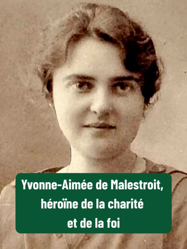 Yvonne-Aimée de Malestroit, héroïne de la charité et de la foi