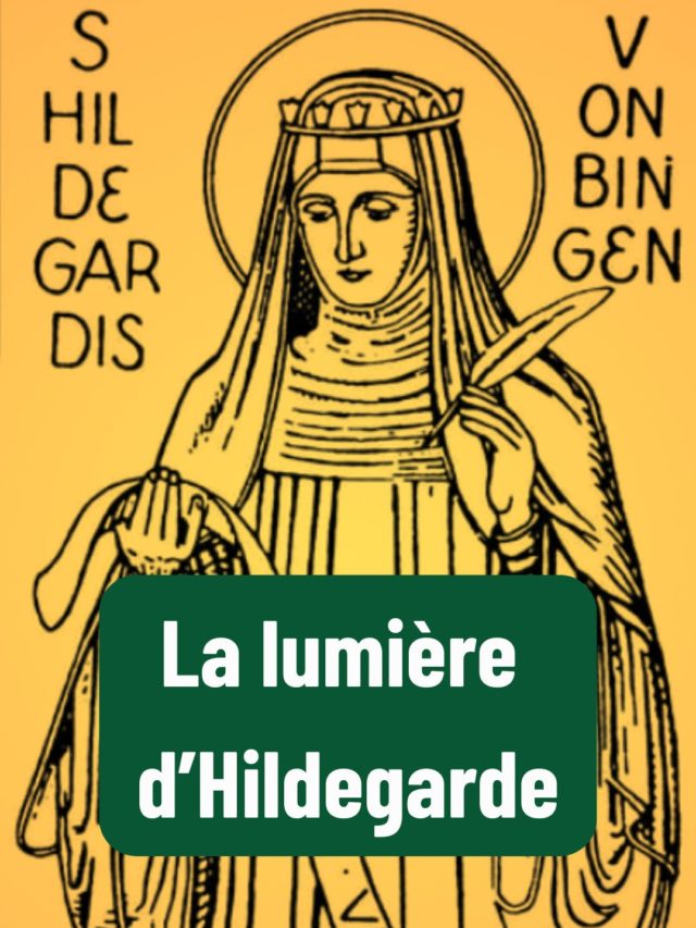 La lumière de Hildegarde