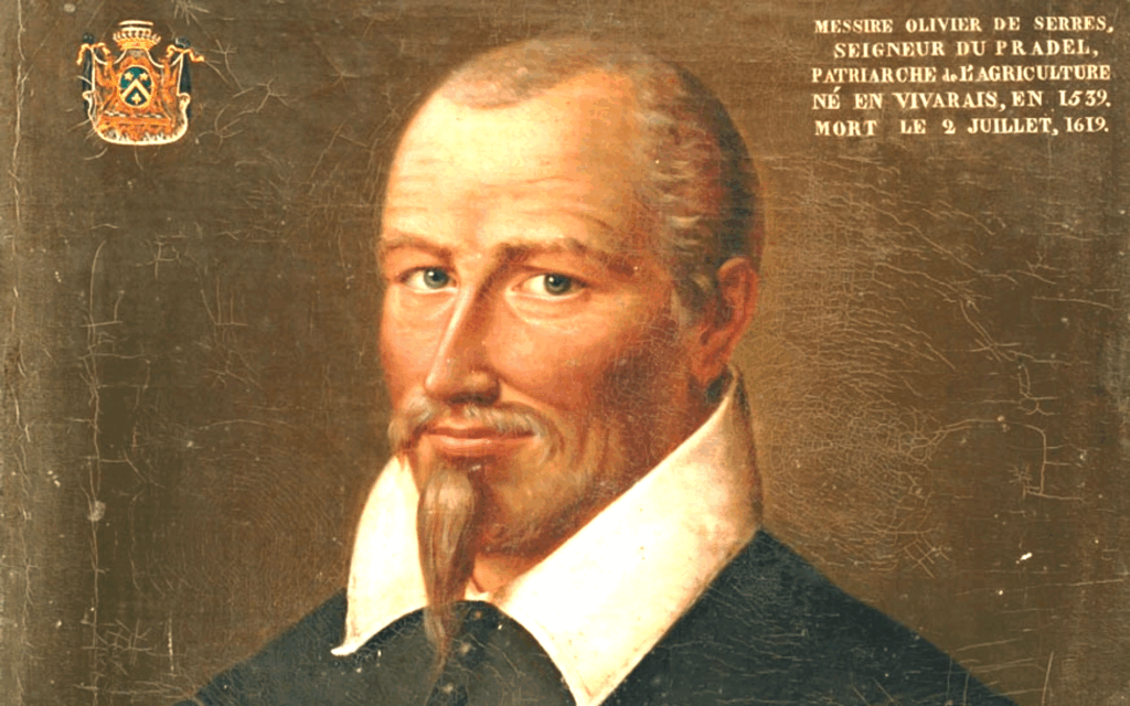 Olivier de Serres, pionnier et bienfaiteur de l'agriculture française