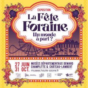 Exposition : la fête foraine au Château-musée de Champlitte